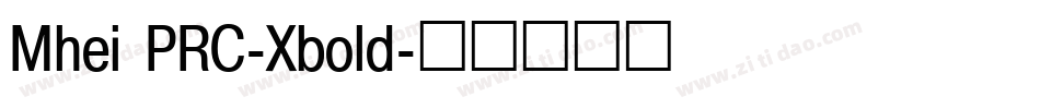 Mhei PRC-Xbold字体转换